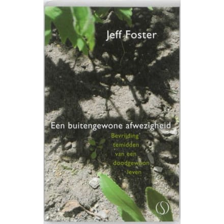 Een Buitengewone Afwezigheid - Jeff Foster