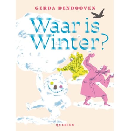 Waar Is Winter? - Gerda Dendooven