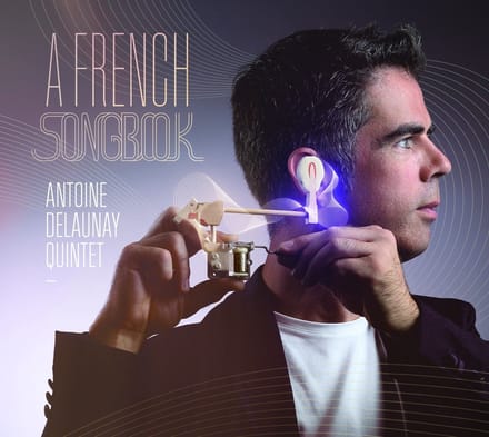 Antoine Delaunay - A French Songbook (CD)