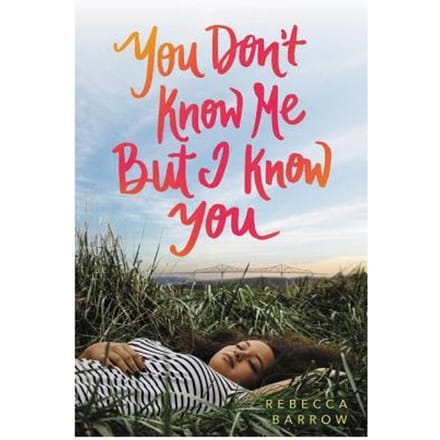 You Don't Know Me But I Know You - Rebecca Barrow