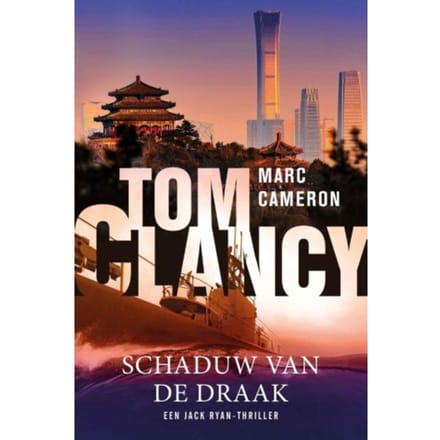 Tom Clancy Schaduw Van De Draak - Jack Ryan - Marc Cameron