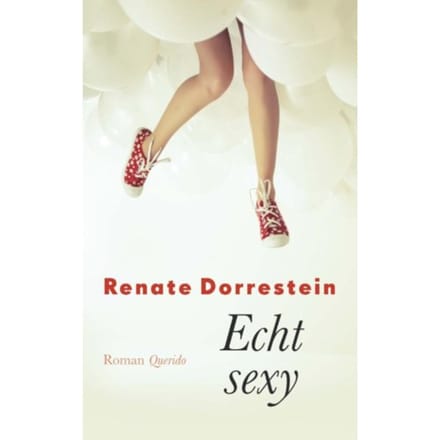 Echt Sexy - Renate Dorrestein