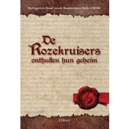 De Rozekruisers Onthullen Hun Geheim - De Opperste Raad van de Rozekrui