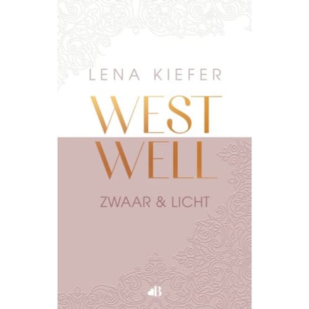 Zwaar En Licht - Westwell - Lena Kiefer