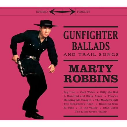 Gunfighter Ballads And Trail Songs - Marty Robbins