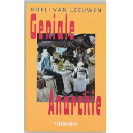 Geniale Anarchie - B. van Leeuwen