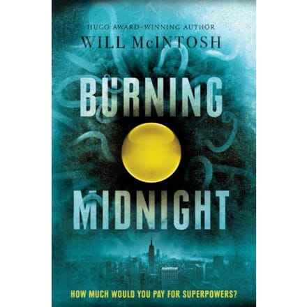 Burning Midnight - Will Mcintosh