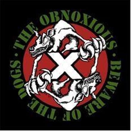 The Obnoxious - Beware Of The Dogs (CD)