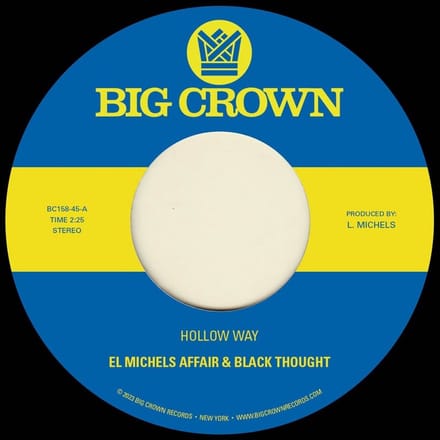 El Michels Affair & Black Thought - Hollow Way (7" Single)