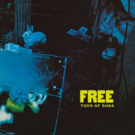 Free - Tons Of Sobs (LP)