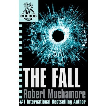 Cherub: The Fall - Cherub - Robert Muchamore