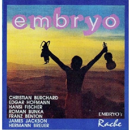Embryo's Rache - Embryo