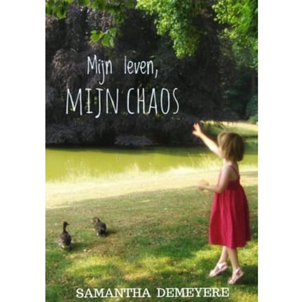Mijn Leven. Mijn Chaos. - Samantha Demeyere