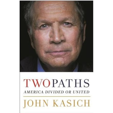 Two Paths - John Kasich