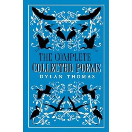 The Complete Poems - Dylan Thomas