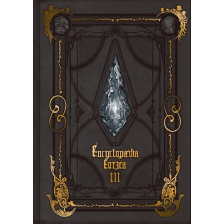 Encyclopaedia Eorzea The World Of Final Fantasy Xiv Volume Iii - Square Enix