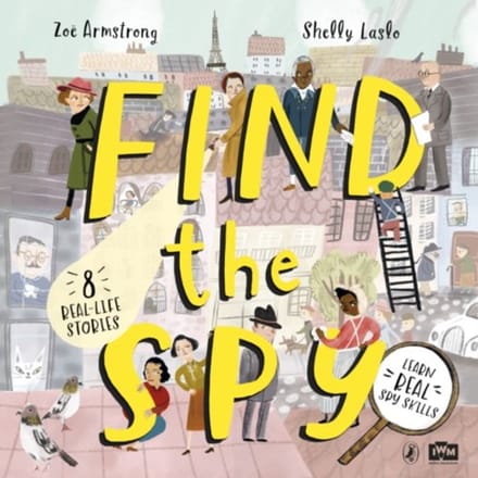 Find The Spy - Zoe Armstrong