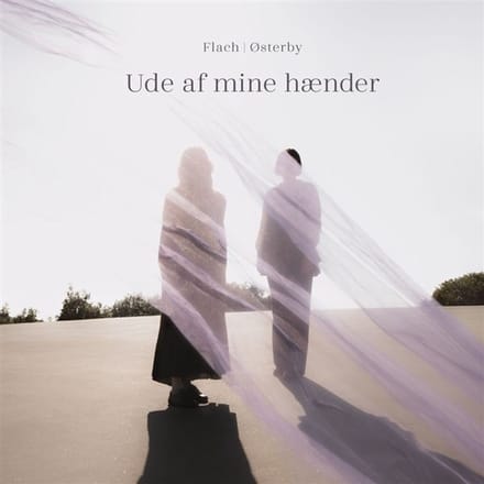 Henriette Flach & Anna Østerby - Ude Af Mine Haender (CD)