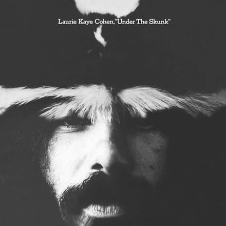 Laurie Kaye Cohen - Under The Skunk (CD)