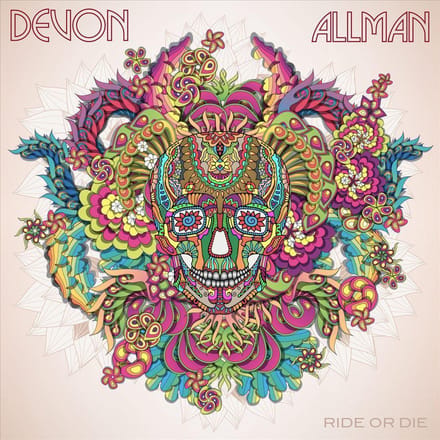 Ride Or Die - Devon Allman