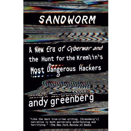 Sandworm - Andy Greenberg