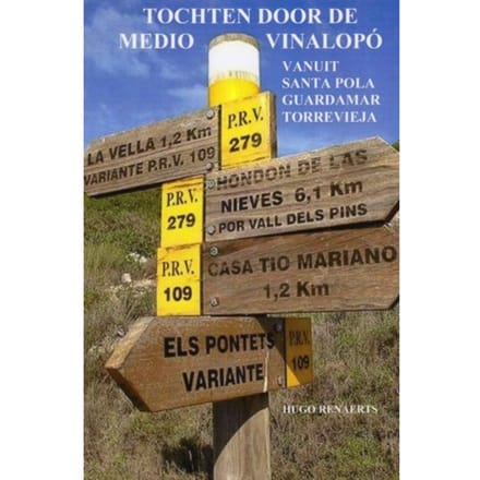 Tochten Door De Medio Vinalopó - Hugo Renaerts