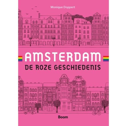 Amsterdam: De Roze Geschiedenis - Monique Doppert