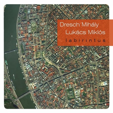 Mihaly Dresch & Miklos Lukacs - Labirintus (CD)