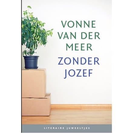 Zonder Jozef (Set Van 10) - Literaire Juweeltjes - Vonne van der Meer