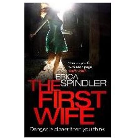 The First Wife - Erica Spindler