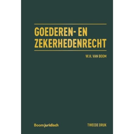 Goederen- & Zekerhedenrecht - Boom Masterreeks - W.H. van Boom