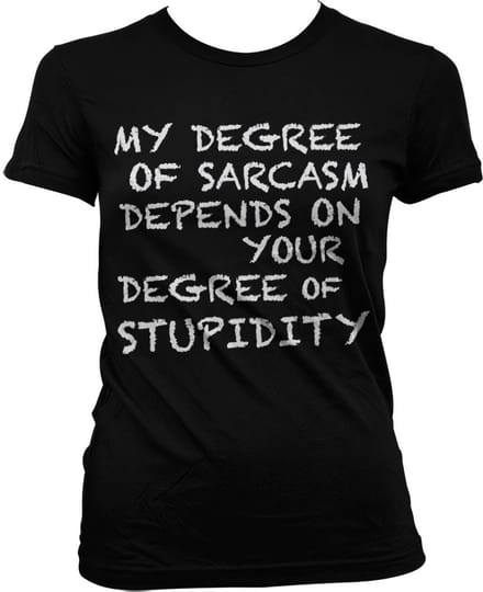 Dames Fun Tshirt -M- My Degree Of Sarcasm Zwart