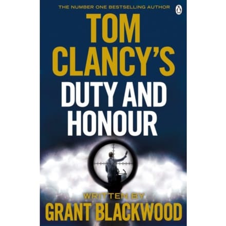 Tom Clancy's Duty And Honour - Tom Clancy - Grant Blackwood