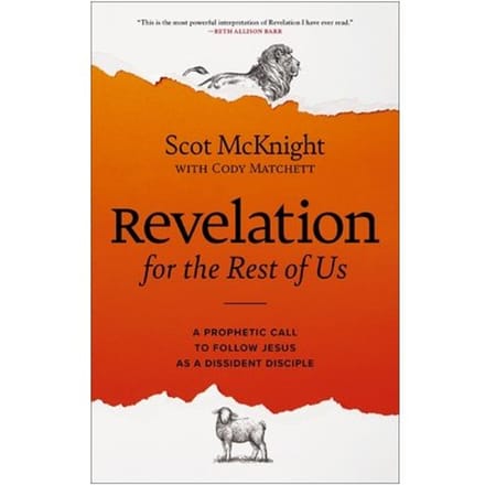 Revelation For The Rest Of Us - Scot McKnight