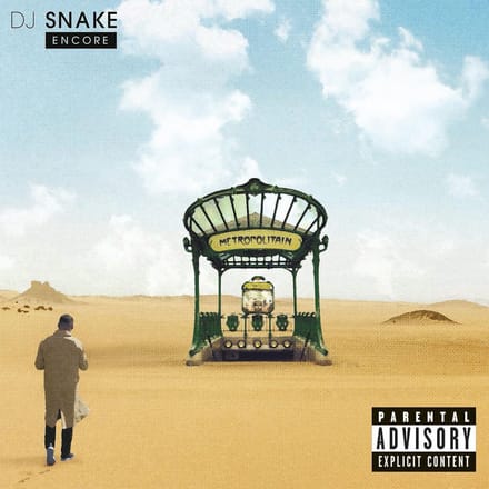 Encore - Dj Snake