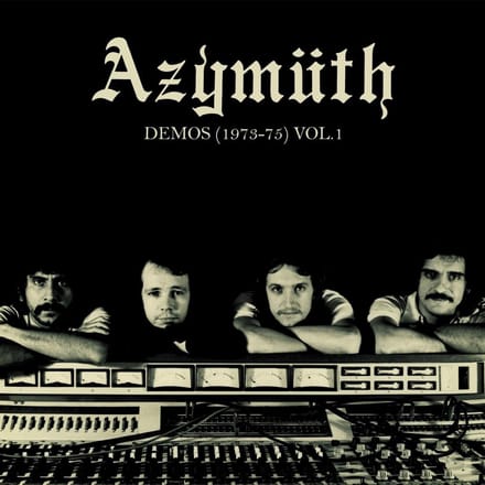 Demos 1973-1975 Vol.1 - Azymuth
