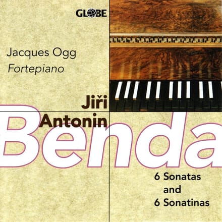 Jacques Ogg - Benda: 6 Sonatas And 6 Sonatinas For Fortepiano (CD)