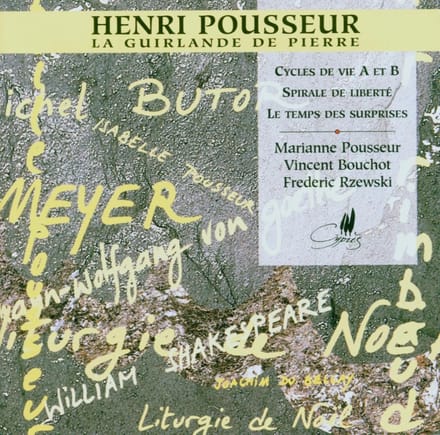 Marianne Pousseur, Vincent Bouchot, Frederic Rzewski - Henri Pousseur: La Guirlande De Pierre (CD)