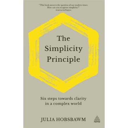 The Simplicity Principle - Julia Hobsbawm