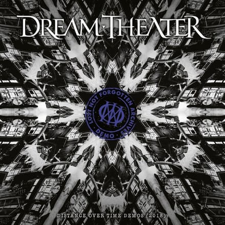 Lost Not Forgotten Archives: Distance Over Time Demos (2018) - Dream Theater