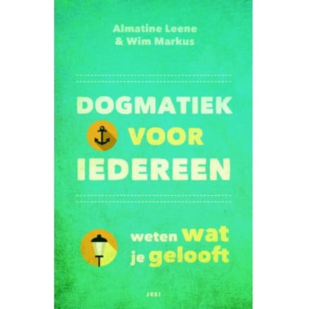 Dogmatiek Voor Iedereen - Almatine Leene