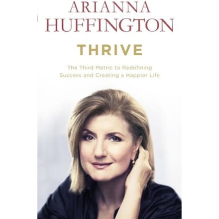 Thrive - Arianna Huffington