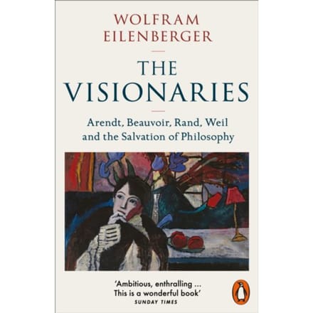 The Visionaries - Wolfram Eilenberger
