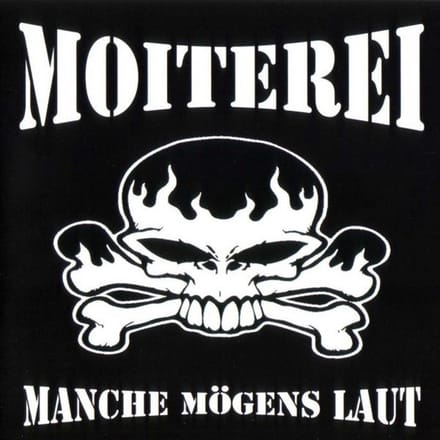 Moiterei - Manche Mögens Laut (CD)