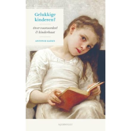 Gelukkige Kinderen? - Antonie Ladan