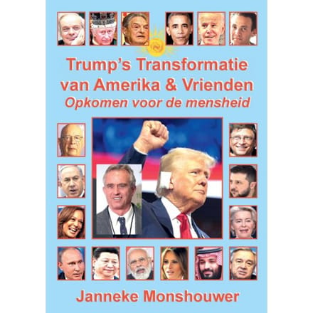Trump's Transformatie Van Amerika En Vrienden - Janneke Monshouwer