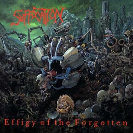Effigy Of The Forgotten - Suffocation