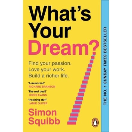 What's Your Dream? - Simon Squibb