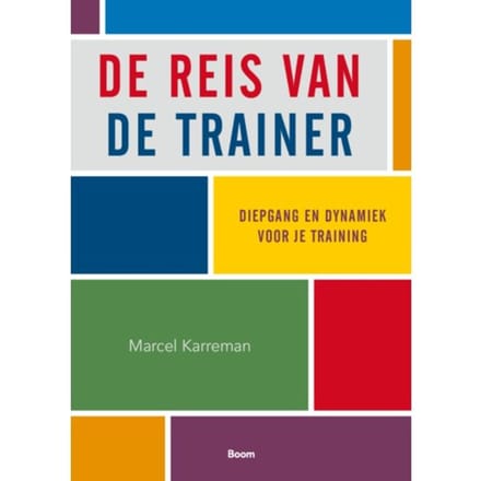 De Reis Van De Trainer - Marcel Karreman
