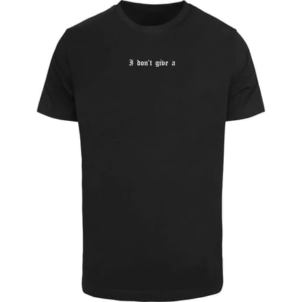 T-shirt Mister Tee I Don't Give A